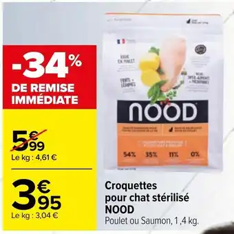 Carrefour Croquettes pour chat stérilisé Nood offre