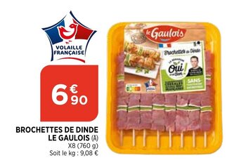 Bi1 Brochette de dinde le gaulois offre