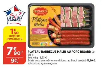 Bi1 Plateau barbecue malin au porc bigard offre