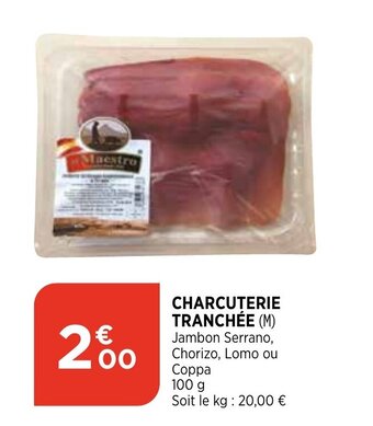 Bi1 Charcuterie tranchée offre