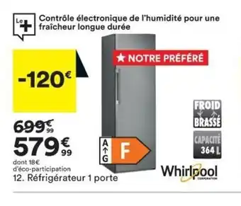 BUT WHIRLPOOL réfrigérateur 1 porte offre
