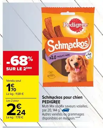Carrefour Schmackos pour chien Pedigree offre