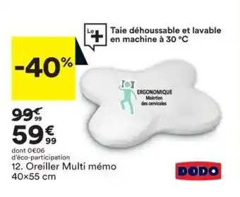 BUT Oreiller Multi mémo 40x55 cm offre