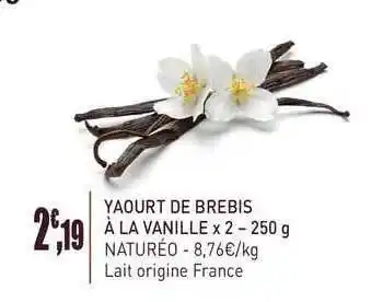 naturéO Yaourt De Brebis à La Vanille X2 - 250 G offre