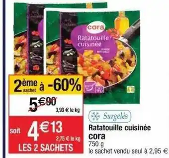 Cora x Carrefour Ratatouille Cuisinée Cora offre