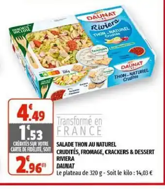 Coccinelle Supermarché Salade Thon Au Naturel Crudités Fromage Crackers & Dessert Riviera Daunat offre