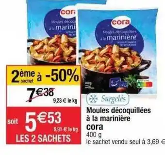 Cora x Carrefour Moules Décoquillées à La Marinière Cora offre
