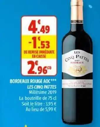 Coccinelle Supermarché Bordeaux Rouge AOC Les Cinq Pattes offre
