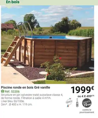 Gamm vert Piscine ronde en bois gré vanille offre