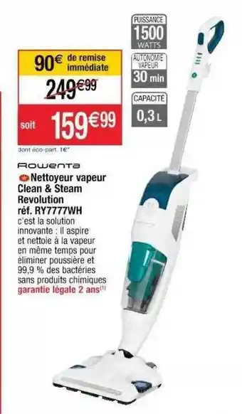 Cora x Carrefour Nettoyeur Vapeur Clean & Steam Revolution Rowenta offre