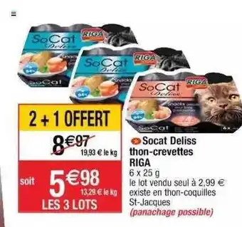 Cora x Carrefour Socat Deliss Thon-crevettes Riga offre