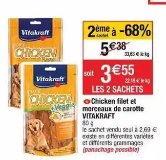 Cora x Carrefour Chicken Filet Et Morceaux De Carotte Vitakraft offre
