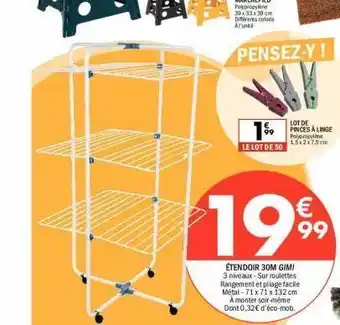La Foir'Fouille Pensez-y! 1%, lot de pinces a linge polyproline 1.512x7.5cm le lot de 50 € 19% € 99 a étendoir 30m gimi 3 niveaux-sur offre