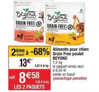 Cora x Carrefour Aliments Pour Chien Grain Free Poulet Beyond offre