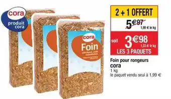 Cora x Carrefour Foin Pour Rongeurs offre