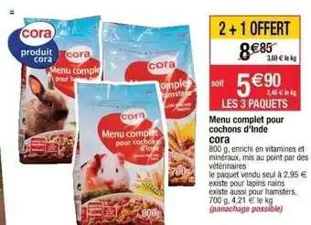 Cora x Carrefour Menu Complet Pour Cochons D'inde Cora offre