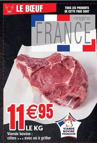 Cora x Carrefour Viande Bovine : Côtes Avec Os Griller offre