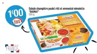 Cora x Carrefour Salade Champêtre Poulet Rôti Et Emmental Mimolette offre