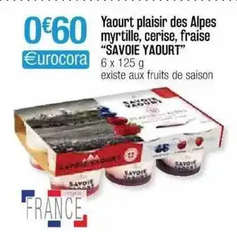 Cora x Carrefour Yaourt Plaisir Des Alpes Myrtille, Cerise, Fraise offre