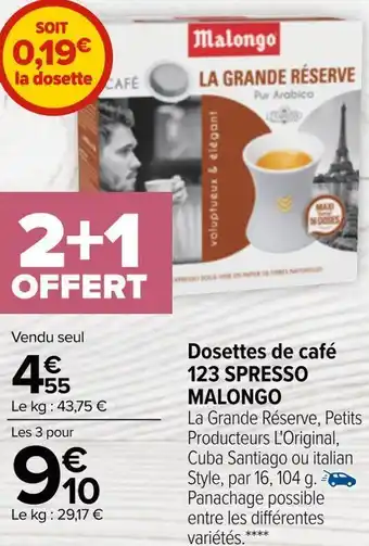 Carrefour Malongo dosettes de café 123 spresso offre