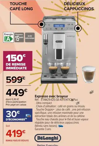 Carrefour Delonghi expresso avec broyeur offre