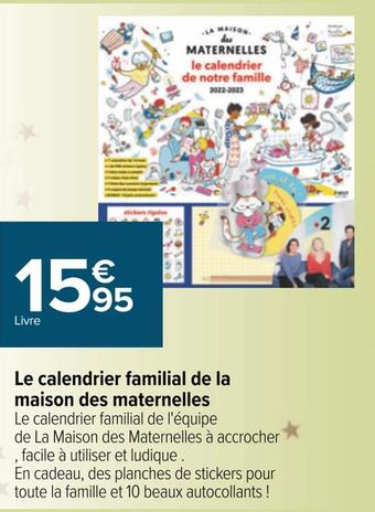 Carrefour Le calendrier familial de la maison des maternelles offre