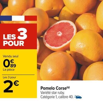 Carrefour Pomelo corse offre
