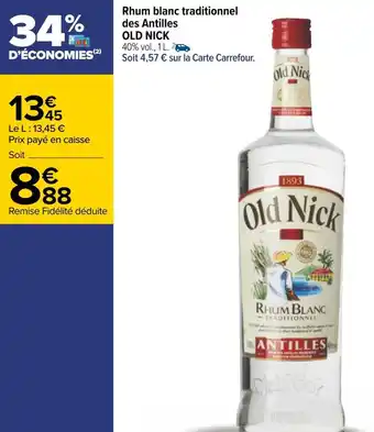 Carrefour Old nick rhum blanc traditionnel des antilles offre