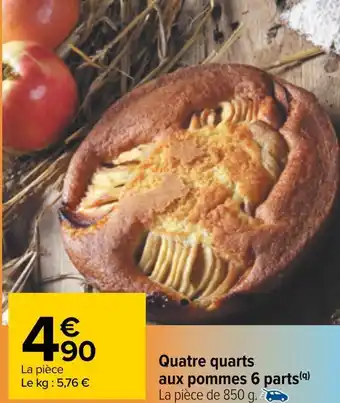 Carrefour Quatre quarts aux pommes 6 parts offre