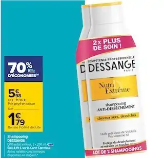 Carrefour Dessange shampooing offre