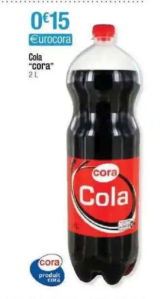 Cora x Carrefour Cola offre