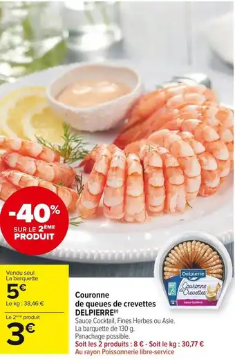 Carrefour Market Delpierre couronne de queues de crevettes offre
