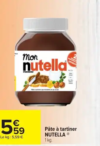 Carrefour Market Pâte à tartiner NUTELLA offre