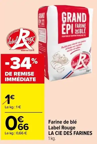 Carrefour Market Farine de blé lable rouge LA CIE DES FARINES offre