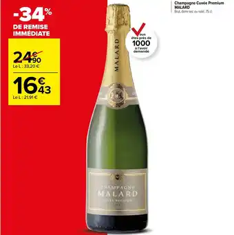 Carrefour Market Champagne cuvée premium MALARD offre