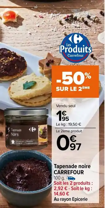 Carrefour Tapenade noire CARREFOUR offre