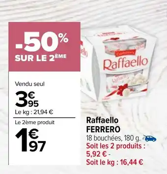 Carrefour Raffaello FERRERO offre