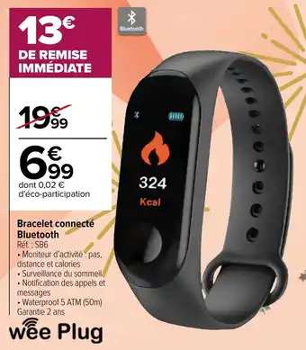 Carrefour Bracelet connecte bluetooth offre