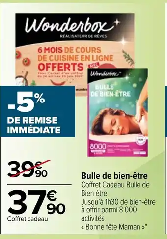 Carrefour Bulle de bien-être offre