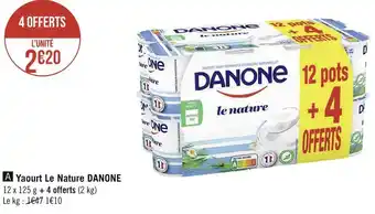 Géant Casino Danone yaourt le nature offre