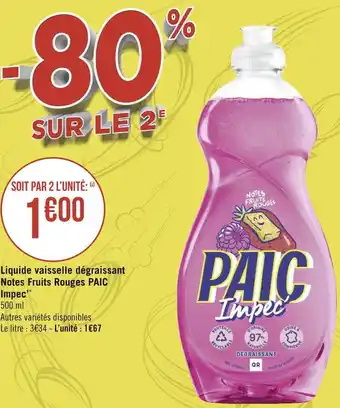 Géant Casino Paic liquide vaisselle dégraissant notes fruits rouges impec’* offre