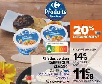 Carrefour Carrefour rillettes de thon offre