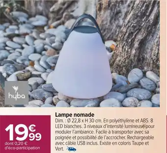 Carrefour Hyba lampe nomade offre