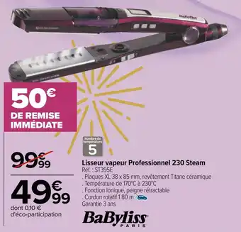 Carrefour Babyliss lisseur vapeur professionnel 230 steam offre