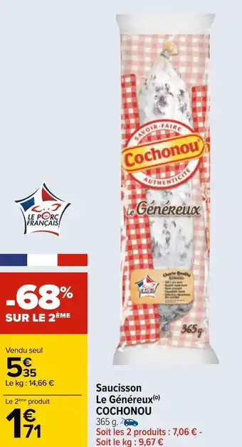 Carrefour Cochonou saucisson le généreux offre