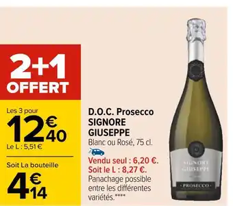 Carrefour Signore giuseppe d.o.c. prosecco offre
