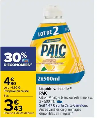 Carrefour Paic liquide vaisselle offre