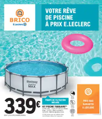 E.Leclerc Brico Bestway Kit Piscine Tubulaire offre