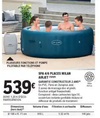 E.Leclerc Brico Lay-Z-Spa Spa 4/6 Places Milan Airjet offre