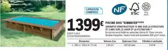 E.Leclerc Brico Piscine Bois Sunwater offre